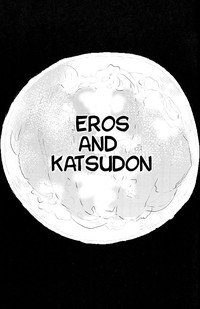 Eros to Katsudon | Eros and Katsudon hentai