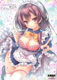 Kono Maid-san wa Otokonoko o Dame ni Shimasu. hentai