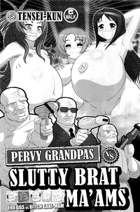 Ero GGS VS Bitch Gaki-Mam | Pervy Grandpas VS Slutty Brat Ma'ams hentai
