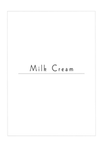 Milk Cream hentai