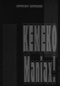 Kemeko Maniax! hentai