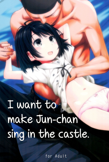 Junchan sing in the castle hentai