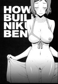 HOW TO BUILD NIKUBENKI hentai