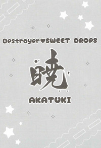 Destroyer SWEET DROPS Akatsuki hentai