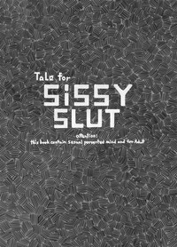 Tale for SiSSY SLUT hentai