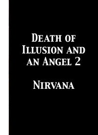 Gensou no Shi to Shito 2 | Death of Illusion and an Angel 2 - Nirvana hentai