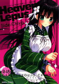 Heaven Lepus4 Side:Chiya hentai