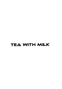 TEA WITH MILK hentai