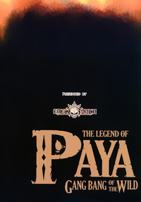 THE LEGEND OF PAYA GANG BANG OF THE WILD hentai