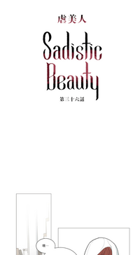 Sadistic Beauty | 虐美人 Ch.1-47 hentai