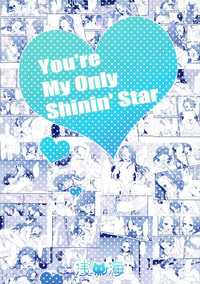 You're My Only Shinin' Star hentai