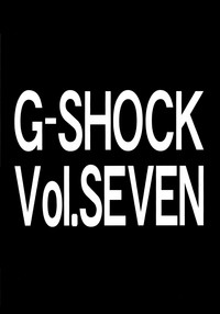G-SHOCK Vol. 7 hentai