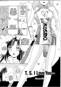 T.S. I LOVE YOU... Ch. 11 hentai