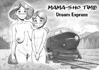 Mama-sho Time Dream Express hentai