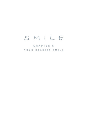 Smile Ch.06 - Your Dearest Smile hentai