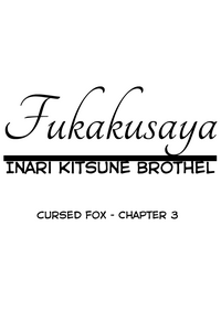 Fukakusaya - Cursed Fox: Chapter 3 hentai