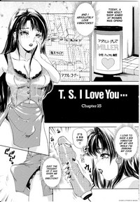 T.S. I LOVE YOU... 1 Chapter 15 hentai