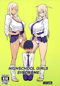 Joshikousei Shoukougun | Highschool Girls Syndrome hentai