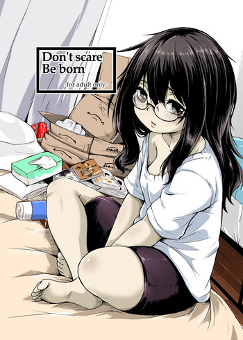 Don't scare be born + Botsu tta manga desu. hentai