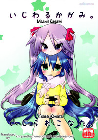 Ijiwaru Kagami. Ijirare Konata. | Meanie Kagami. Teased Konata. hentai