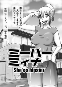 Miihaa Mina - She's a hipster hentai