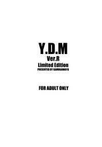 Y.D.M. Vers. R Limited Edition hentai