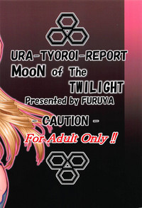 Ura Choroi Report - MOON OF THE TWILIGHT hentai