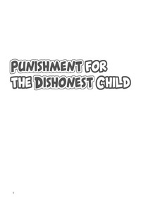 Sunao ja nai Ko ni wa Oshioki Shite Sashiagero | Punishment for the Dishonest Child hentai