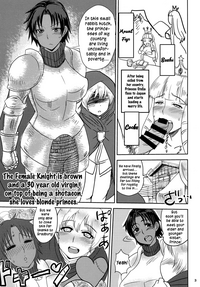 The Female Knight is brown and a 30 year old virgin, and on top of being a shotacon, she loves blonde princes. hentai