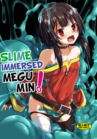 Megumin Slime-zuke! | Slime immersed Megumin! hentai