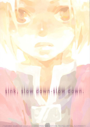 sink, slow down-slow down. hentai