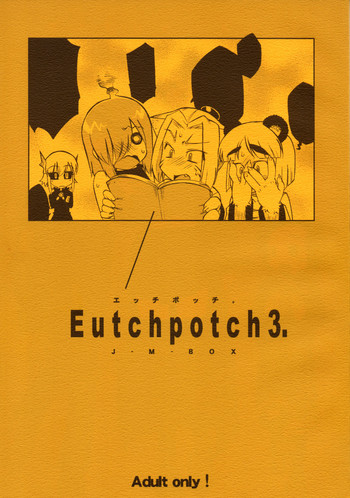 EutchPotch 3. hentai