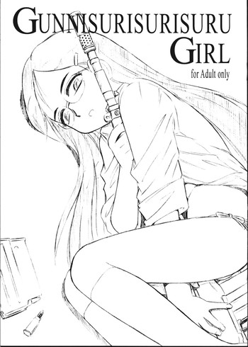 Gunnisurisurisuru Girl hentai