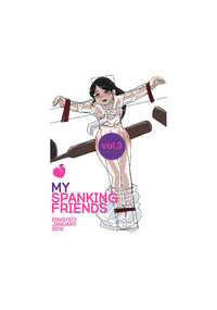 My Spanking Friends Vol. 3 hentai