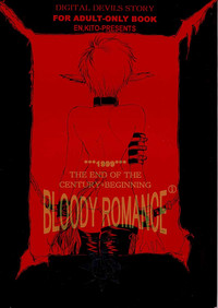 Bloody Romance 1 ***1999*** THE END OF THE CENTURY+BEGINNING hentai