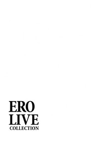 ERO LIVE COLLECTION hentai