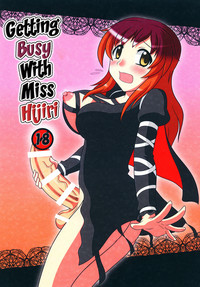 Hijirin Ijirin | Getting Busy With Miss Hijiri hentai