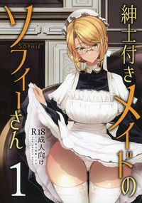 Shinshi Tsuki Maid no Sophie-san 1 hentai