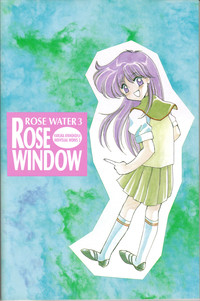 ROSE WATER 3 ROSE WINDOW hentai