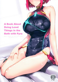 Ofuro de Homura to Sukebe Suru Hon | A Book About Doing Lewd Things in the Bath with Pyra hentai