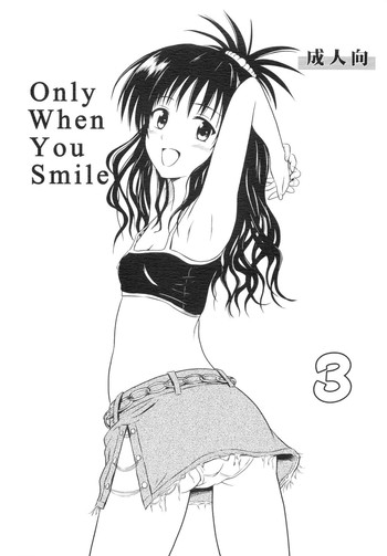Only When You Smile 3 hentai