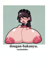 Bakunyuu Dougan hentai