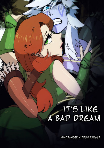 "It's Like A Bad Dream" Windranger x Drow Ranger comic by Riko hentai