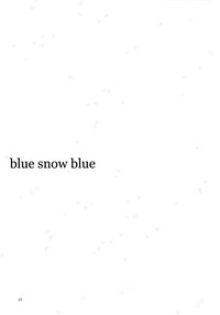 blue snow blue scene.21 hentai