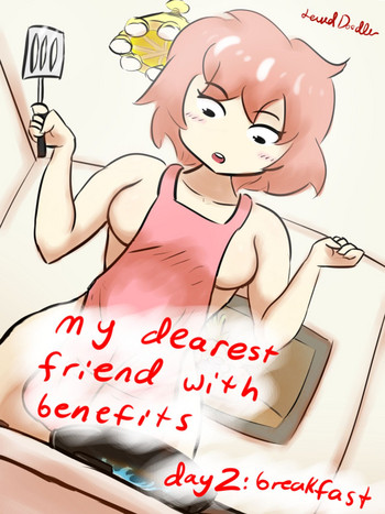 My Dearest Friend with Benefits Day 2: Breakfast hentai