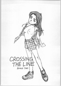 Crossing the Line Round Two hentai