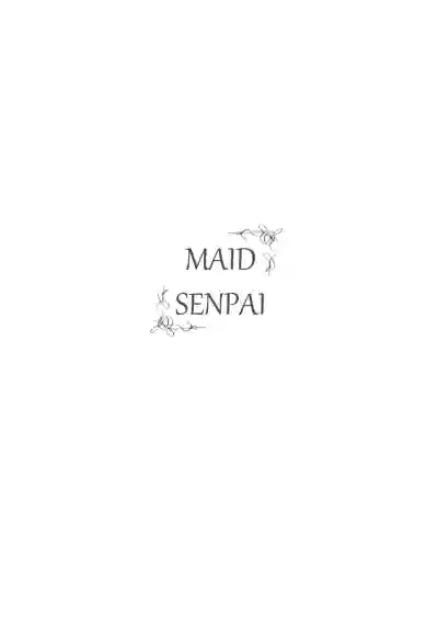 Maid na Senpai Junbigou | Maid Senpai *In Progress* hentai