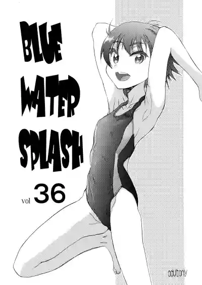 BLUE WATER SPLASH 36 hentai