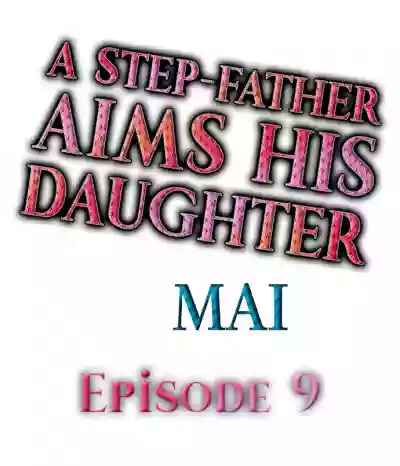 A Step-Father Aims His Daughter hentai