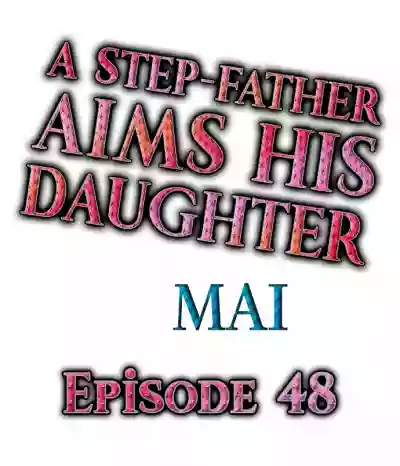 A Step-Father Aims His Daughter hentai